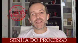 SENHA DO PROCESSO