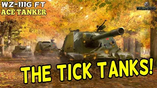 WZ-111G FT (Ace Tanker) || THE TICK TANKS! || World of Tanks