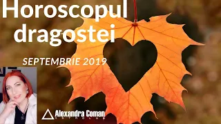 Horoscopul dragostei - Septembrie 2019