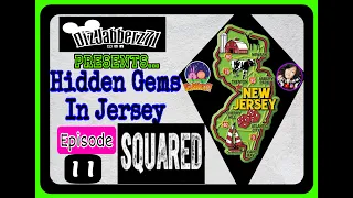 Hidden Gems in Jersey Episode 11 Squarednj