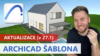 Archicad 27 šablona 🔥 Aktualizace a novinky (v 27.1)