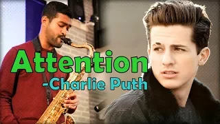 Attention - Charlie Puth - Sax Cover (w/Notes)