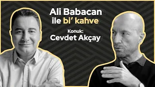 Ali Babacan ile Bi' Kahve I Bölüm 1 I Konuk Cevdet Akçay