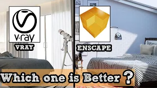 Vray VS Enscape which is Better