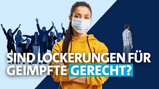 Mehr Freiheiten für Geimpfte? Gerecht oder ungerecht? | SWR Wissen x ARD Rechtsredaktion