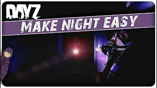 How to Master the Night in DayZ | Tips & Tricks | Beginner Guide