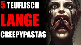 5 lange neue Creepypasta Compilation german 38