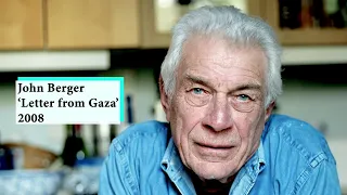 John Berger reads Ghassan Kanafani's 'Letter from Gaza'