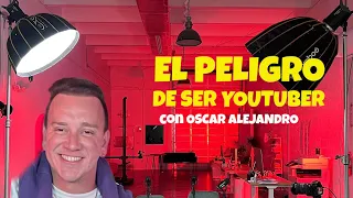 💥 ESTRENO💥 EL PELIGRO DE SER YOUTUBER | Feat OSCAR ALEJANDRO | Ep 1.🎙️