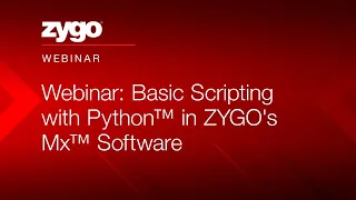 Webinar: Basic Scripting with Python™ in ZYGO's Mx™ Software