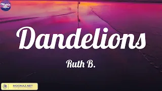 Ruth B. - Dandelions (Lyric/Letra)