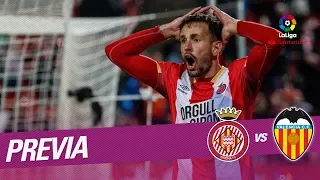 Preview Girona FC vs Valencia CF
