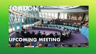 London Assembly Plenary