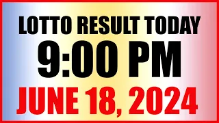 Lotto Result Today 9pm Draw June 18, 2024 Swertres Ez2 Pcso