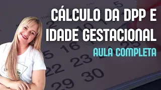 Cálculo da Idade Gestacional (IG) e Data Provável de Parto (DPP): como fazer? | Profª Juliana Mello