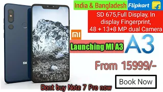 Xiaomi MI A3 Features, price, launch date in Bengali| India & Bangladesh|Better than Note 7 Pro|❤️