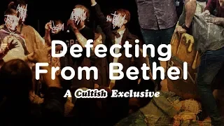 EXCLUSIVE: Defecting From Bethel