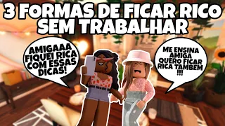 3 FORMAS DE FICAR RICO NO BLOXBURG SEM TRABALHAR - ROBLOX