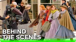 LITTLE WOMEN (2019) Behind-the-Scenes Making a Modern Classic