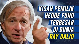 KISAH PEMILIK HEDGE FUND TERBESAR DI DUNIA, RAY DALIO!!