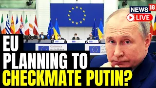 EU Foreign Ministers Holds Meet Over Russia Ukraine War | Russia Vs Ukraine War Update | News18 LIVE