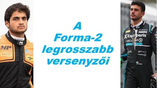 TOP 10 LEGROSSZABB F2-es versenyző 2017-2022