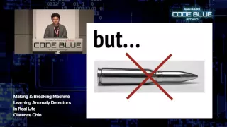 Making & Breaking Machine Learning Anomaly Detectors in Real Life by Clarence Chio - CODE BLUE 2015