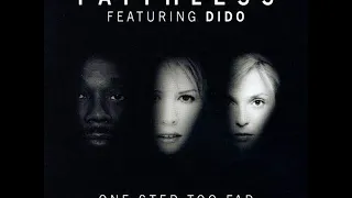 Faithless featuring Dido - One Step Too Far (Radio Edit)