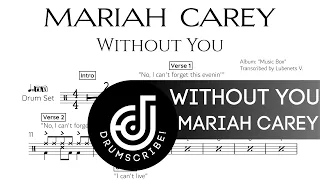 Mariah Carey - Without You (Drum transcription) | Drumscribe!