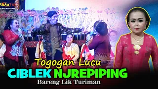 Togogan Lucu Pelawak Ciblek ft Lik Turiman & Ari Samsidar || Dalang Ki Guntur Riyanto Cilacap 2023