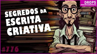 Os Exercícios de Escrita Criativa que Farão sua Criatividade Explodir! [DROPS #776]