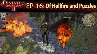 Labyrinth of Braccus Rex/ Puzzles and Hellfire! - [Follow-up Friday] Divinity: Original Sin 2 EP16