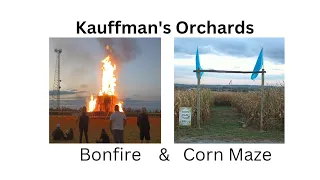 Kauffman's Orchards Bonfire & Corn Maze