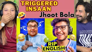 REACTION on TRIGGERED Insaan | Funniest English Legend of Youtube - English Fails @FunkieCoupleVlogs