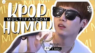 Kpop multifandom || humor || mi mi mi