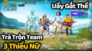 PUBG Mobile : Trà Trộn Team 3 Hot Girl Cực Vui Tính : Cười Từ Đầu Trận Đến Cuối