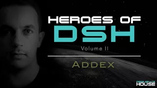 Heroes of Deep Space House Volume 2: Addex | Atmospheric Deep House | 2017