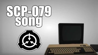 SCP-079 song (Old AI)