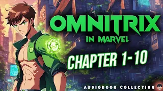 Omnitrix in Marvel Chapter 1-10