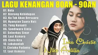 12 Lagu Kenangan 80an 90an Inka Christie, Nike Ardilla | lagu Nostalgia Terbaik | Bintang Kehidupan1