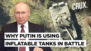 “Inflatable Tanks, Wooden HIMARS…” Russia & Ukraine Using WWII Masquerading Tactic in Modern War?