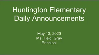 May 13 Daily Video Announcements