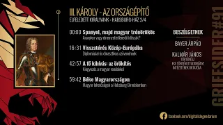 #91 - Elfeledett királyaink: III. Károly - Kalmár János, történész