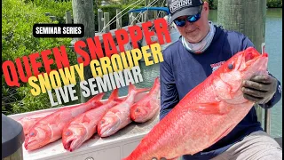 Queen Snapper 2024 | Snowy Grouper Seminar | Live seminar | fishing seminar | FloridaSportFishingTV