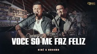 Renê & Adriano - Você Só Me Faz Feliz - Acústico De Primeira