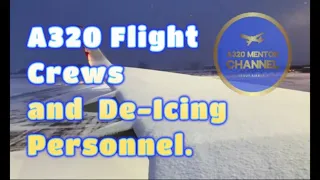 Airbus A320 Flight Crews and De-icing Personnel