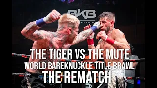 WORLD BAREKNUCKLE TITLE BRAWL | The TIGER Vs. The MUTE #BKB36 Full Fight