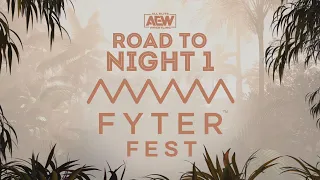 ROAD TO AEW FYTER FEST NIGHT 1 | 7/1/20