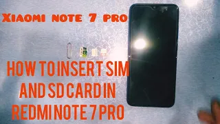 Xiaomi Redmi Note 7 Pro ; How to insert two sim card and one SD card in redmi Note 7 pro