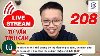 💥Live Stream Gỡ Rối Tơ Lòng ... Thòng 208